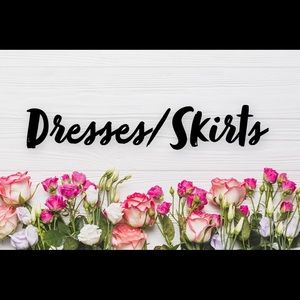 Dresses/Skirts 👗